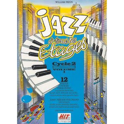 Jazz À Tous Les Étages, Cycle 2 Vol. 1