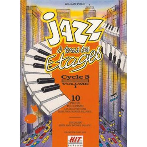 Jazz À Tous Les Étages, Cycle 3 Vol. 1