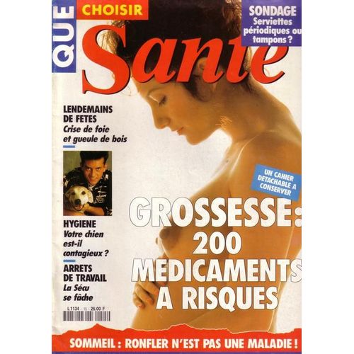 Que Choisir  N° 15 : Grossesse: 200 Médicaments À Risques