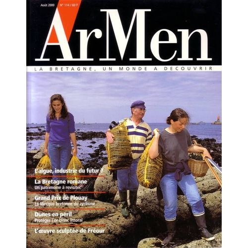 Ar Men N° 114 : L'algue, Bretagne Romane, Grand Prix De Plouay, Dunes En Péril, Fréour