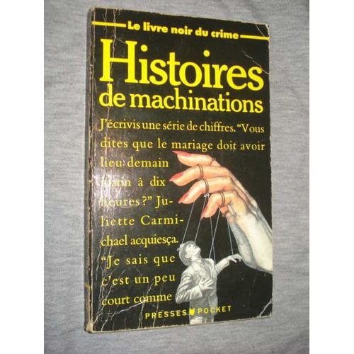 Le Livre Noir Du Crime Tome 9 - Histoires De Machinations