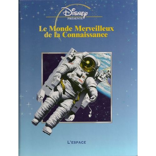 Le Monde Merveilleux De La Connaissance - L'espace