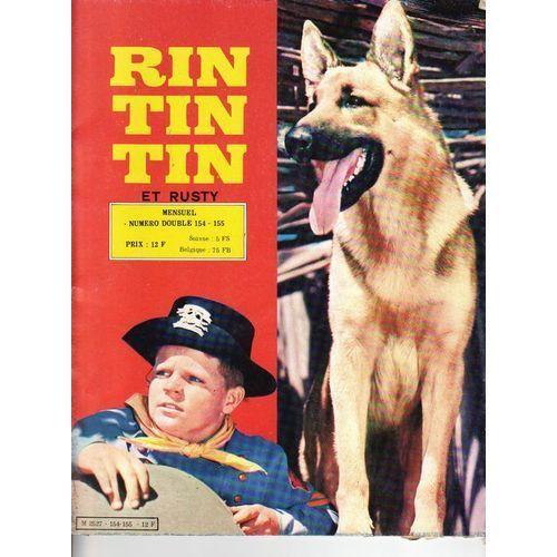 Rintintin ( Rin Tin Tin ) Et Rusty N° 154-155 ( Numéro Double )