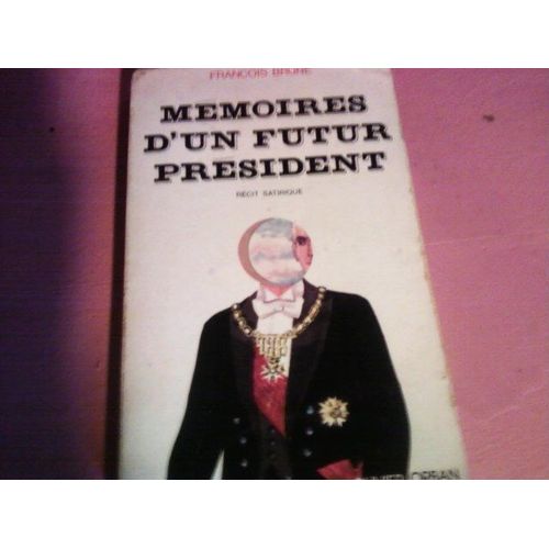 Memoires D'un Futur President