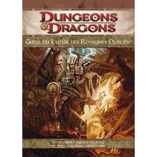 Dungeons & Dragons 4.0 : Guide Du Joueur Des Royaumes Oubliés