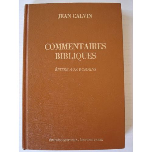 Commentaires Bibliques - Epitre Aux Romains