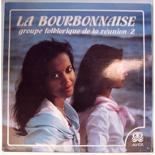 Groupe Folklorique De La Reunion La Bourbonnaise Avec Paroles