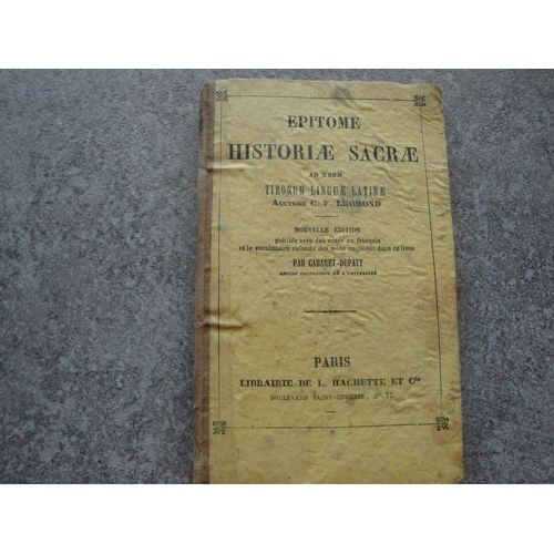 Epitome Historiae Sacrae Ad Usum Tironum Linguae Latinae