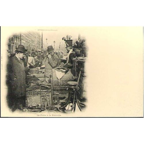 Paris - La Foire À La Ferraille - Réédition D'une Carte Postale Ancienne - 1er Choix - Ref 021 344