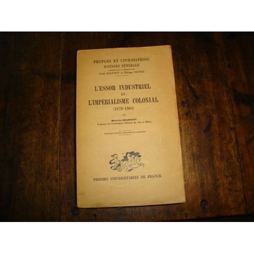 L'essor Industriel Et L'impérialisme Colonial ( 1878-1904 )