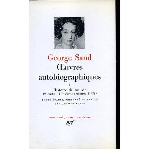 Oeuvres Autobiographiques, Tome 1