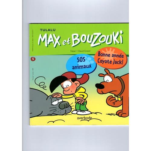Max Et Bouzouki  N° 5 : Sos Animaux / Bonne Année Coyote Jack