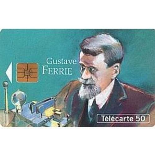 Télécarte Gustave Ferrie  50u