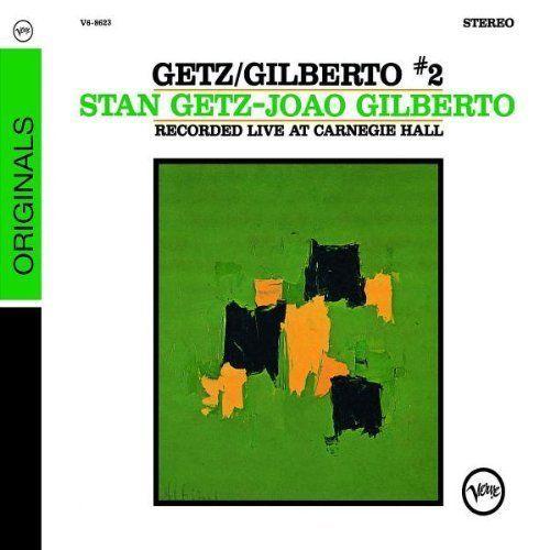 Getz Gilberto #2: Live At Carnegie