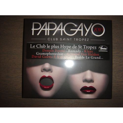 Le Papagayo St Tropez 2010