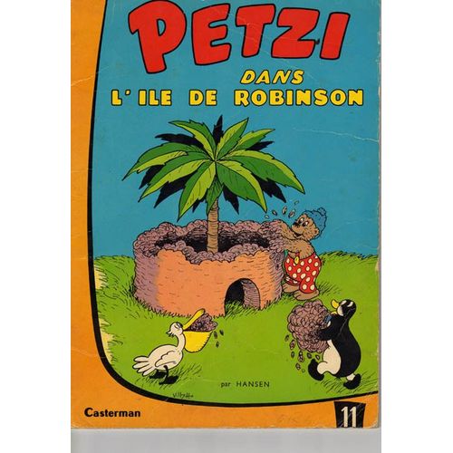 Petzi T.11 Petzi Dans L'ile De Robinson