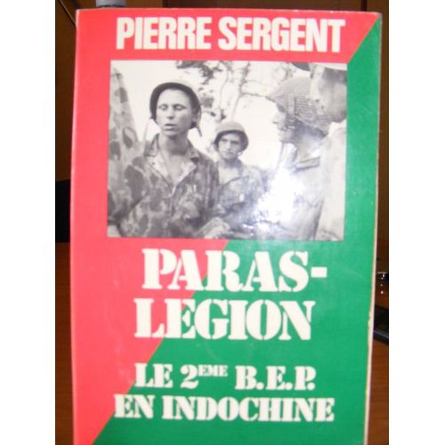 Paras-Légion Tome 1 - Le 2e Bep En Indochine