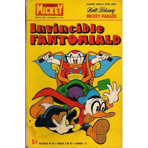 Mickey Parade N° Special Hors Serie 1327 Bis Invincible Fantomiald