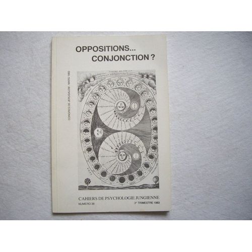 N° 38 - Oppositions... Conjonctions ?