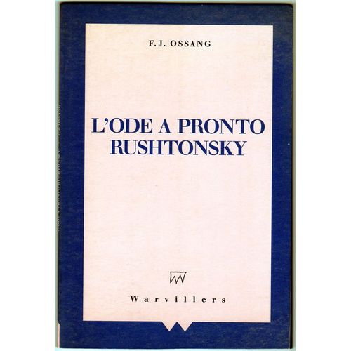 L'ode À Pronto Rushtonsky - 1965-1991