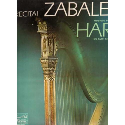 Disque Vinyle 33t Recital. Musique Pour Harpe Du Xviiie Siecle. Solo De Bach / Variations Sur Un Theme Suisse De Beethoven / Sonate De Meyer / Sonate De Rosetti / Andante Con Variazioni De ...