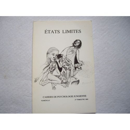 Cahiers De Psychologie Jungienne  N° 37 : Etats Limites