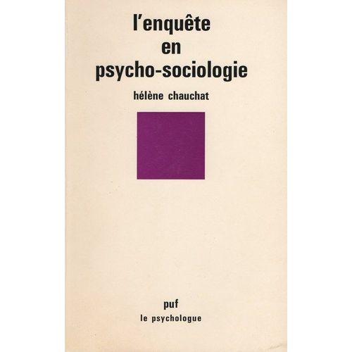 L'enquête En Psycho-Sociologie