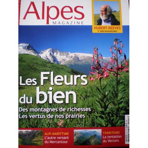 Alpes Magazine  N° 111 : Les Fleurs Du Bien