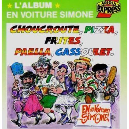 L'album : Choucroute, Pizza, Frites, Paella, Cassoulet