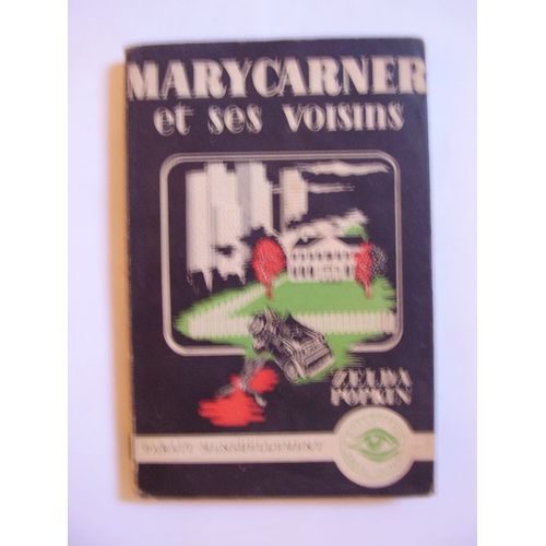 Mary Carner Et Ses Voisins