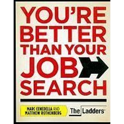 You're Better Than Your Job Search