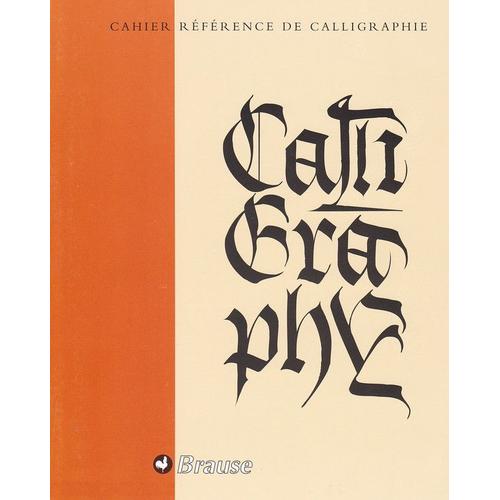 Calligraphie - Cahier Référence De Calligraphie