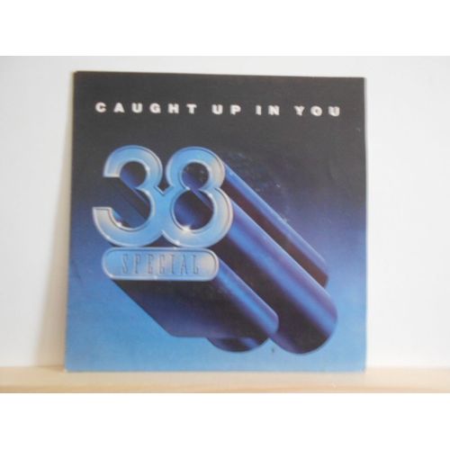 38 Special : Caught Up In You / Firestarter