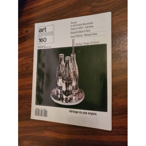 Art Press  N° 160 : Le Droit Moral Des Artistes - Federico Fellini : Interview - Meredith Monk À Paris - Fausto Melotti - Michael Asher - Juillet/Aout 1991