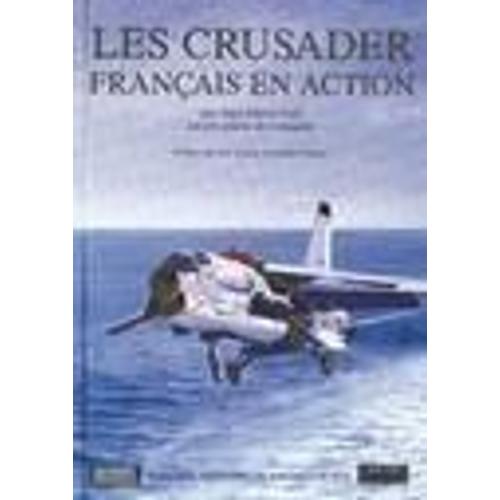 Le Crusader Français En Action