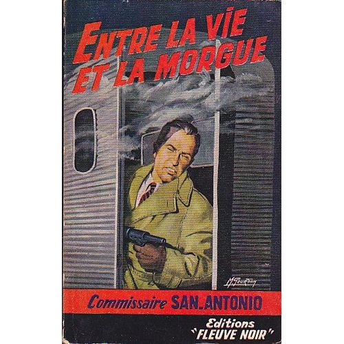 Entre La Vie Et La Morgue