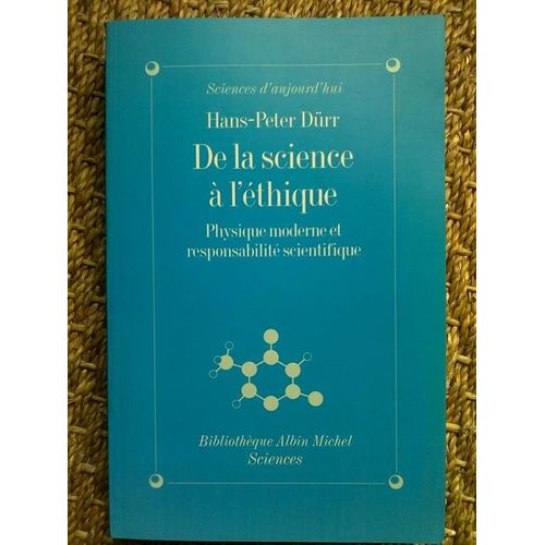 De La Science À L'éthique