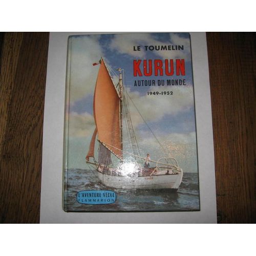 Kurun Autour Du Monde 1949-1952
