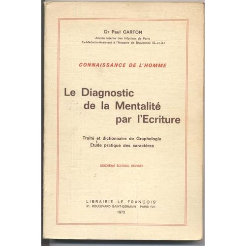 Le Diagnostic De La Mentalité Par L'écriture.