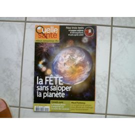 Quelle Sante, Mieux Consommer Bio  N° 29 : La Fête Sans Saloper La Planete