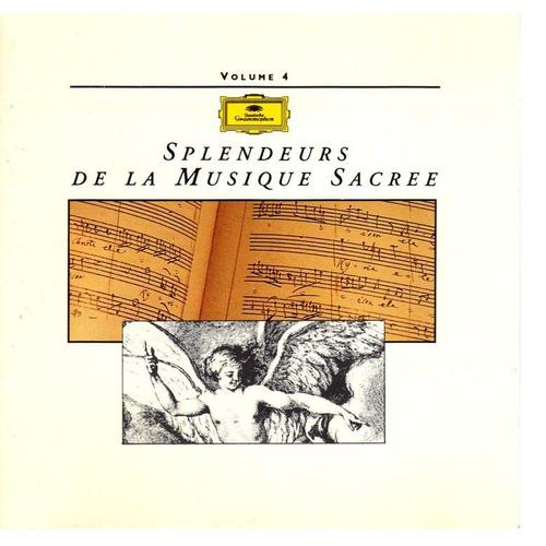 Volume 4 - Spendeurs De La Musique Sacrée