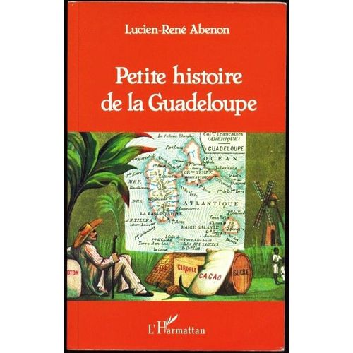 Petite Histoire De La Guadeloupe