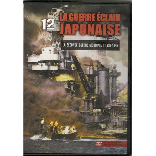 Images D'archives Seconde Guerre Mondiale -   La Guerre Eclair Japonaise