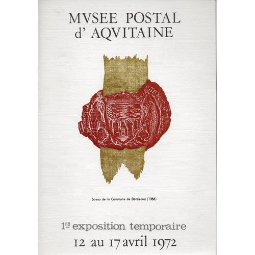 Fdc - 1er Jour - Musée Postal D'aquitaine - Exposition Du 12 Au 17 Avril 1972 - Format 210 X 150 - N°2480 - 6 Volets