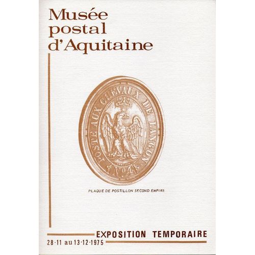 Fdc - 1er Jour - Musée Postal D'aquitaine - Exposition Du 28 Novembre Au 13 Décembre 1975 - Format 210 X 150 - N° 0958 - 6 Volets