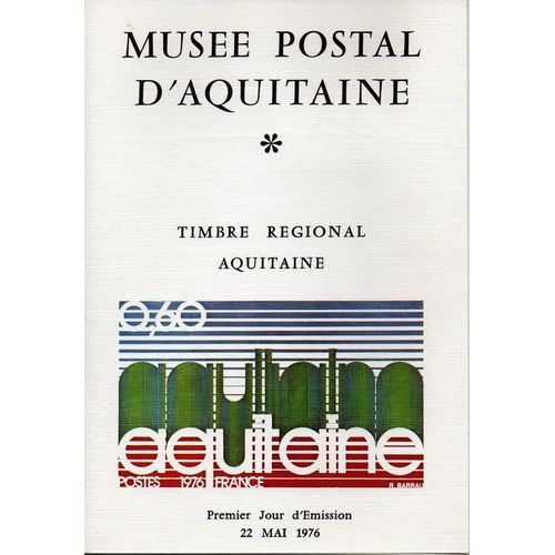 Fdc - 1er Jour - Musée Postal D'aquitaine - 22 Mai 1976 - Format 145 X 210 - 6 Volets - N° 0966