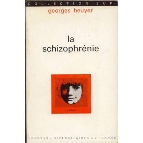 La Schizophrenie