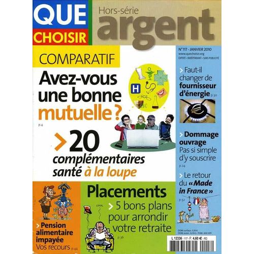 Que Choisir Argent Hors-Série N° 117 : Comparatif Avez-Vous Une Bonne Mutuelle ? 20 Complémentaires Santé À La Loupe