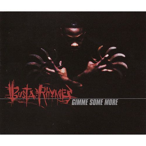 Gimme Some More