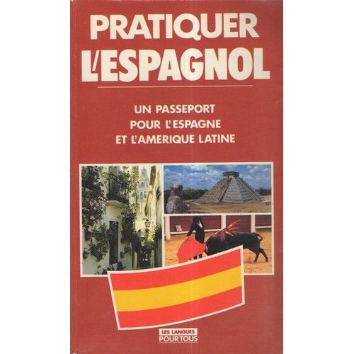 Pratiquer L'espagnol